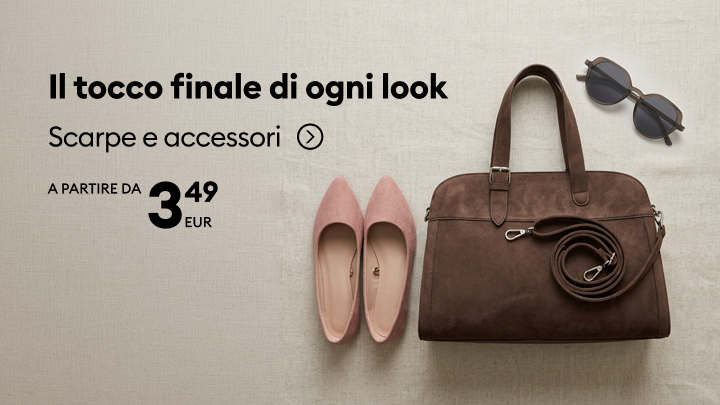 Promozione di scarpe e accessori come tocco finale del look, con proposta di acquisto a partire da 3,49 EUR.