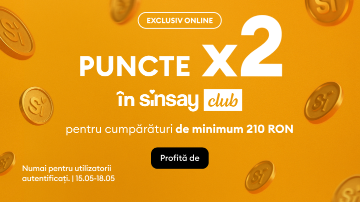 Promoție Sinsay Club: puncte duble pentru cumpărături exclusiv online de minimum 210 RON, disponibilă doar utilizatorilor autentificați, în perioada 15–18 mai.