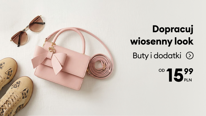 Baner promocyjny zachęcający do uzupełnienia wiosennej stylizacji o buty i dodatki, prezentujący przykładowe akcesoria oraz ofertę cenową.