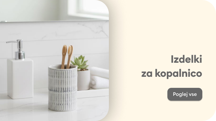 Predstavitev izbora kopalniških pripomočkov za vsakodnevno uporabo, namenjena usmerjanju uporabnika k ogledu celotne ponudbe.