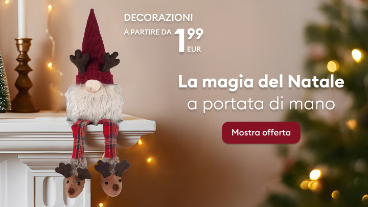 Decorazioni natalizie disponibili a partire da 1,99 euro. La magia del Natale a portata di mano per creare un'atmosfera festiva unica e accogliente nella tua casa. Scopri l'offerta cliccando sul pulsante 