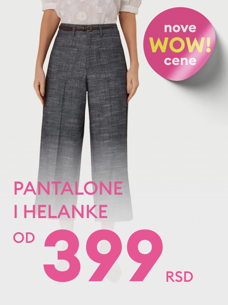 Promotivna ponuda ženskih pantalona i helanki, sa naglašenom povoljnom cenom od 399 RSD.