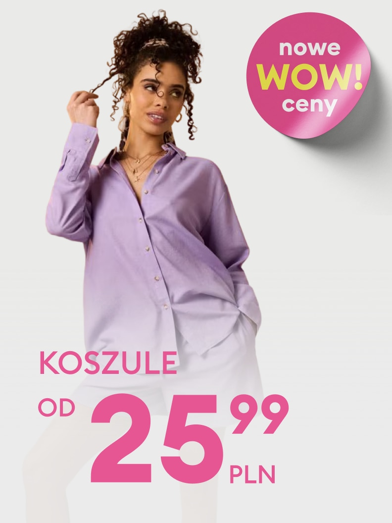 Promocja koszul damskich z nową atrakcyjną ofertą cenową, zachęcająca do zakupu od 25,99 zł.